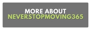MORE ABOUT NEVERSTOPMOVING365