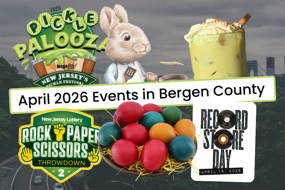 April 2026 Events In Bergen County The Bergen County Girl Bergen County Events New Jersey April 2026 