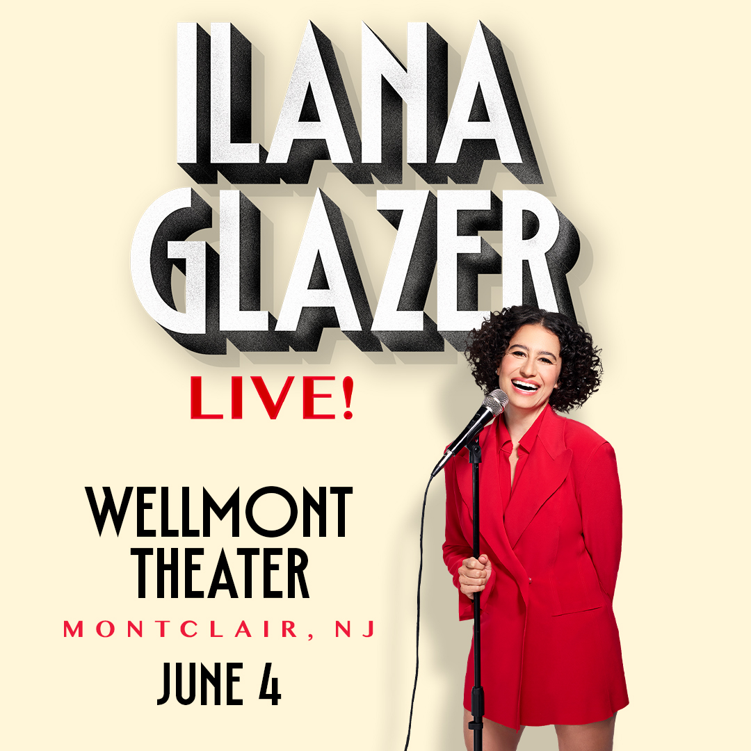 Ilana Glazer: Live at Wellmont Theater