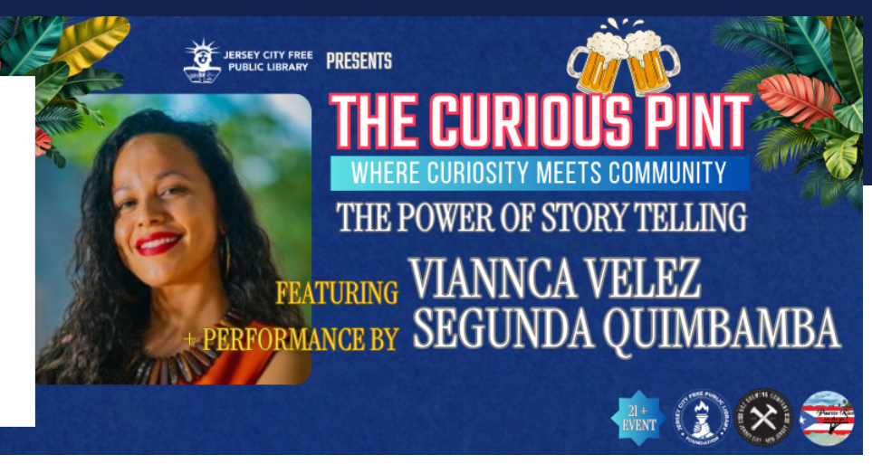 The Curious Pint #3 -The power of story telling: Featuring Viannca Velez!