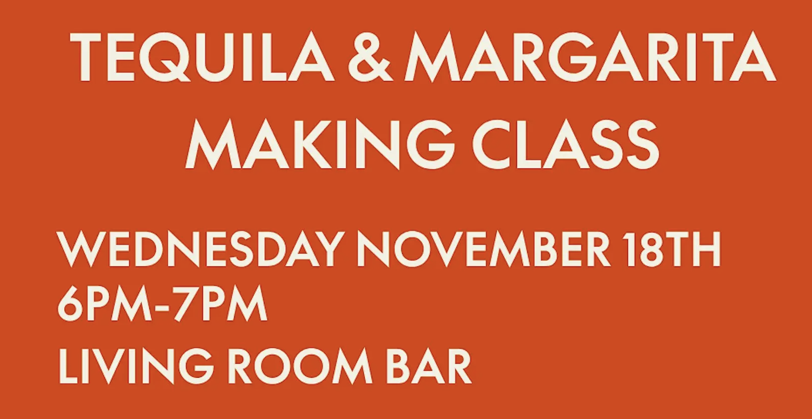 Tequila & Margarita Experience at Living Room Bar: Fall Edition