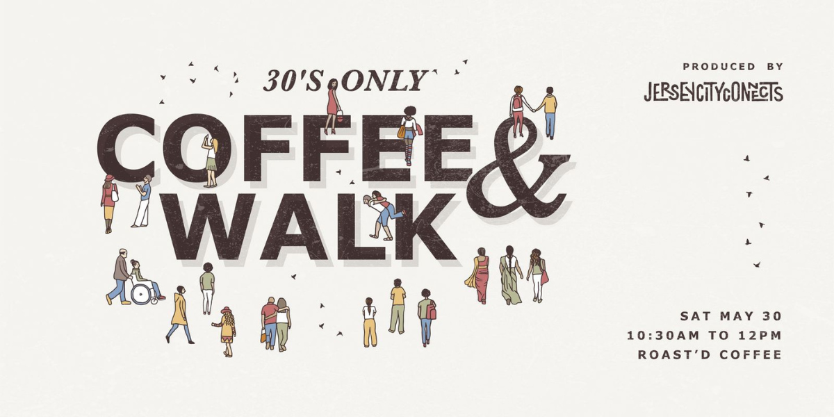 Jersey City Connects: 30s Coffee and Walk Friends Mixer