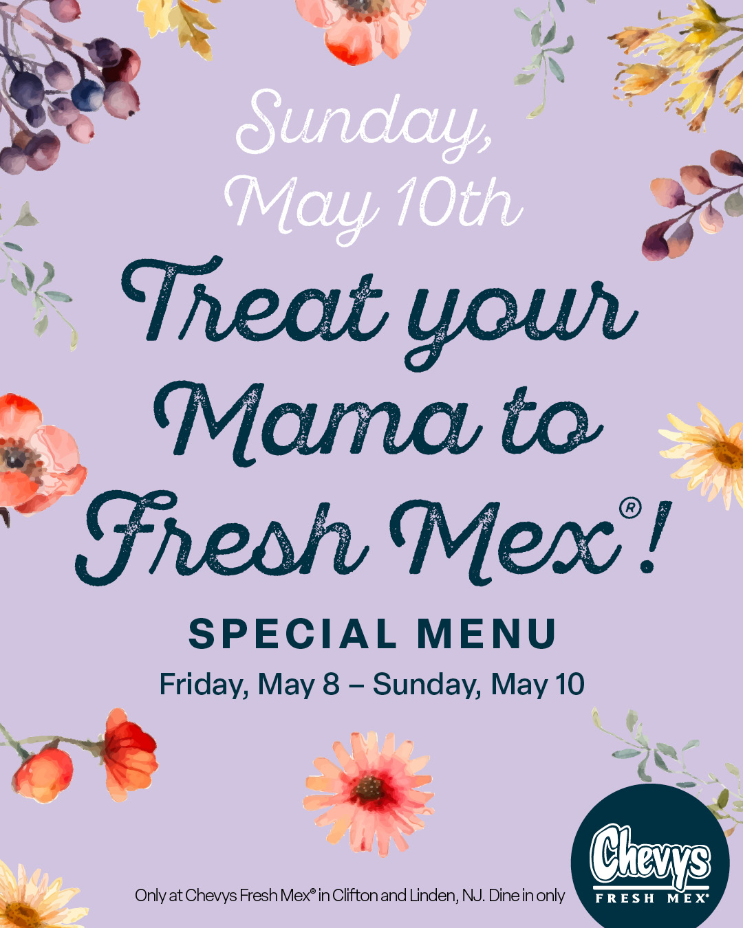 Celebrate Mothers Day Weekend at Chevys Clifton