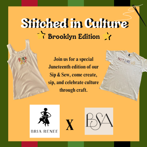 Stitched in Culture: A Juneteenth Sip & Sew (BROOKLYN EDITION)