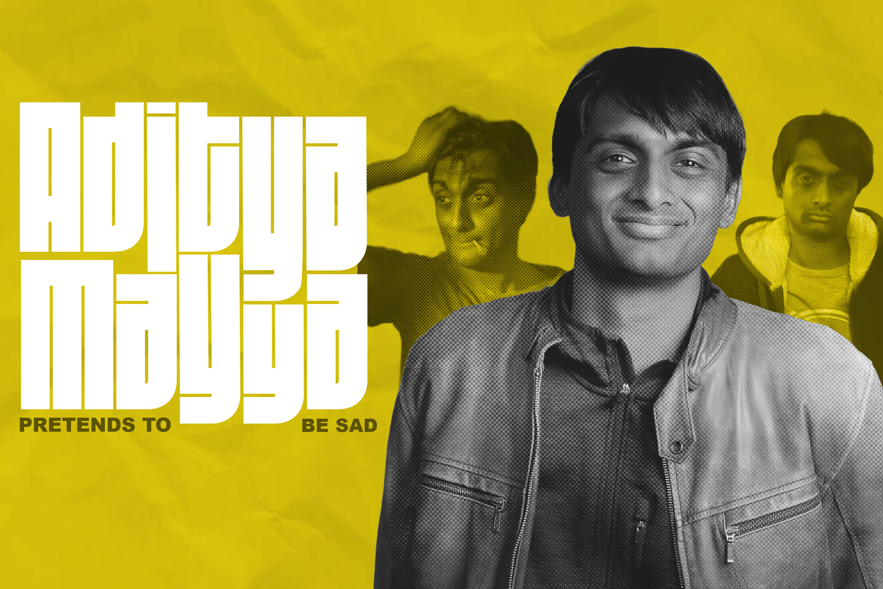 Aditya Mayya Pretends to Be Sad