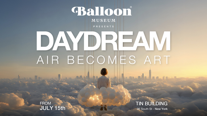 Balloon Museum’s Inaugural Exhibition, DAYDREAM, AIR BECOMES ART