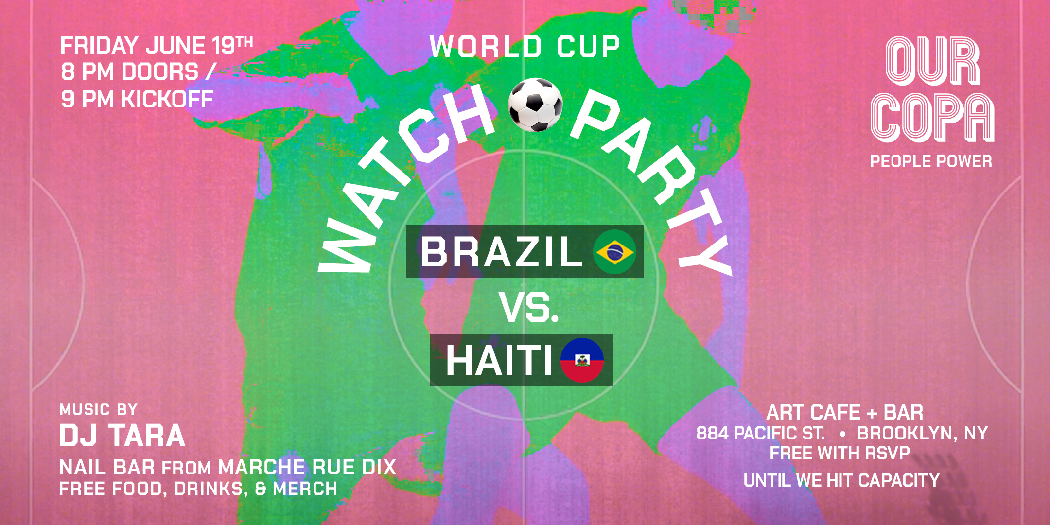 Our Copa x BROOKLYN: Brazil vs. Haiti