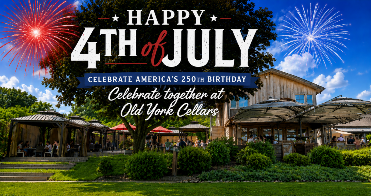 4th of July Weekend Celebration at Old York Cellars Winery