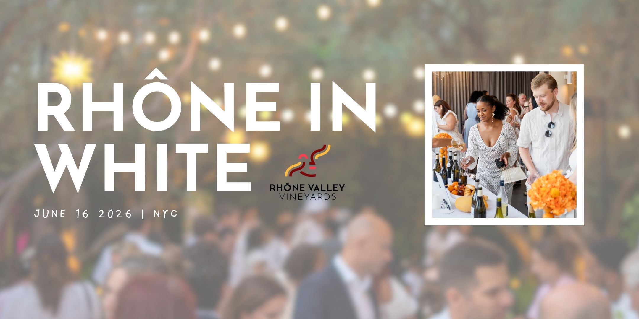 Rhône in White – An Experiential White Wine Event