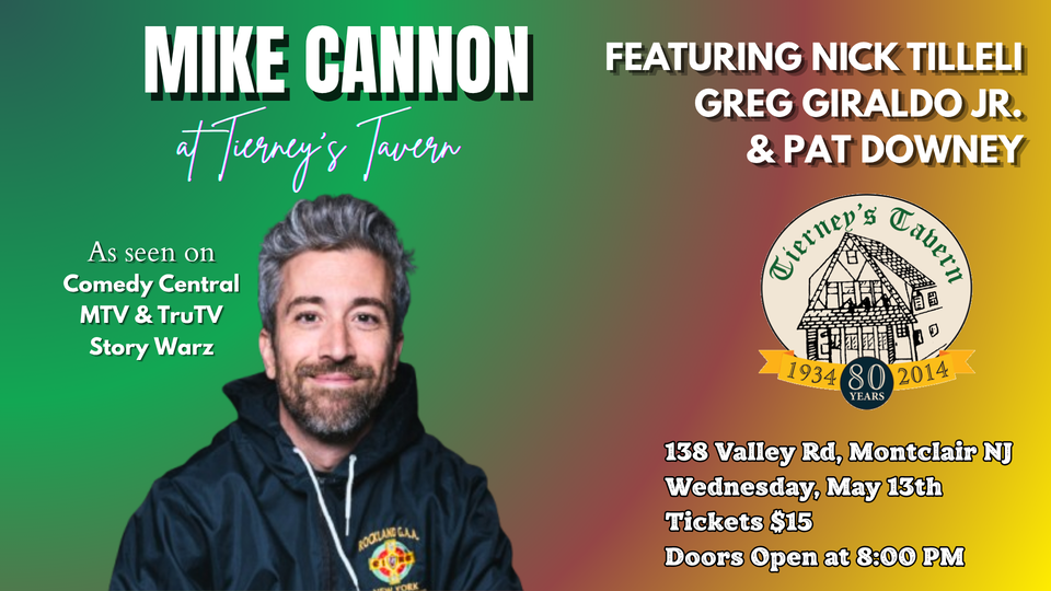 Mike Cannon: Collective Comedy at Tierney’s Tavern