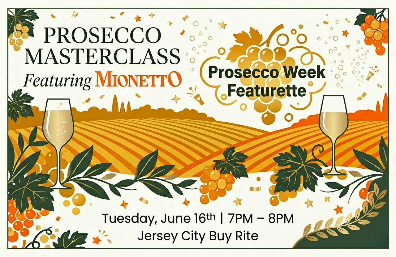 Prosecco Masterclass Taught By Mionetto Tuesday June 16th At 7pm