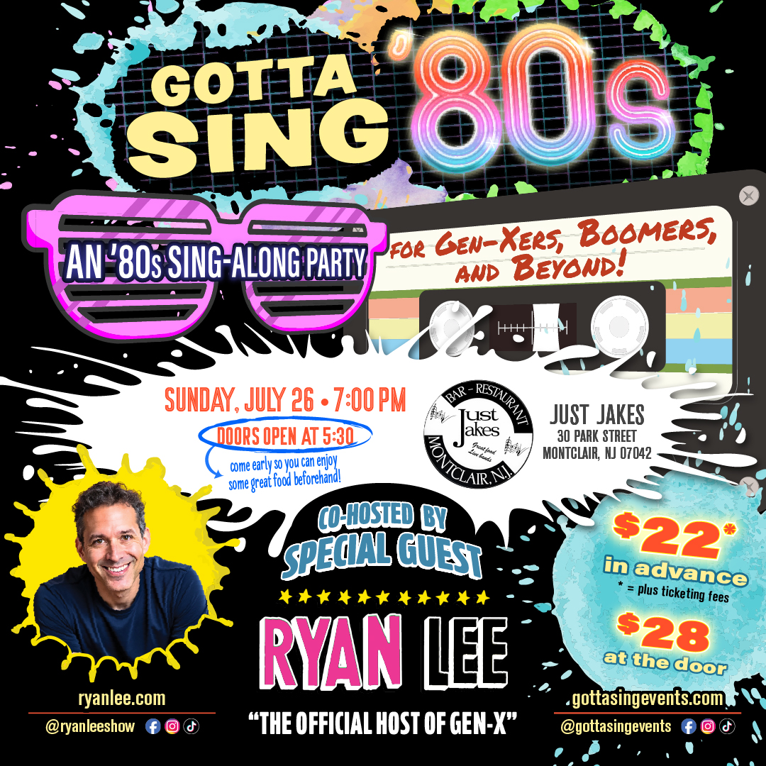 Gotta Sing 80’s- An 80’s Sing-Along Party for GenXers and Baby Boomers!