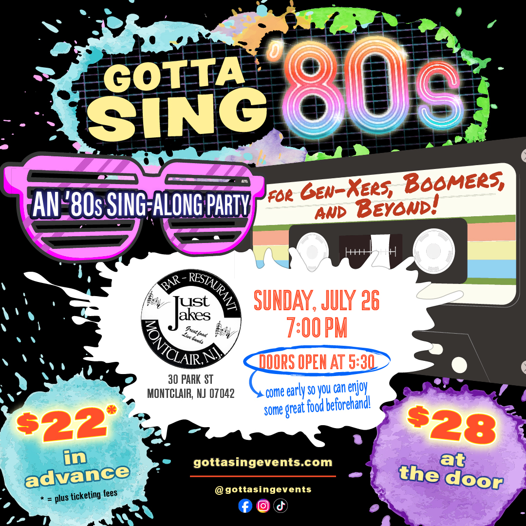 Gotta Sing: ’80s- A Sing-along Party for GenXers, Baby Boomers and Beyond!