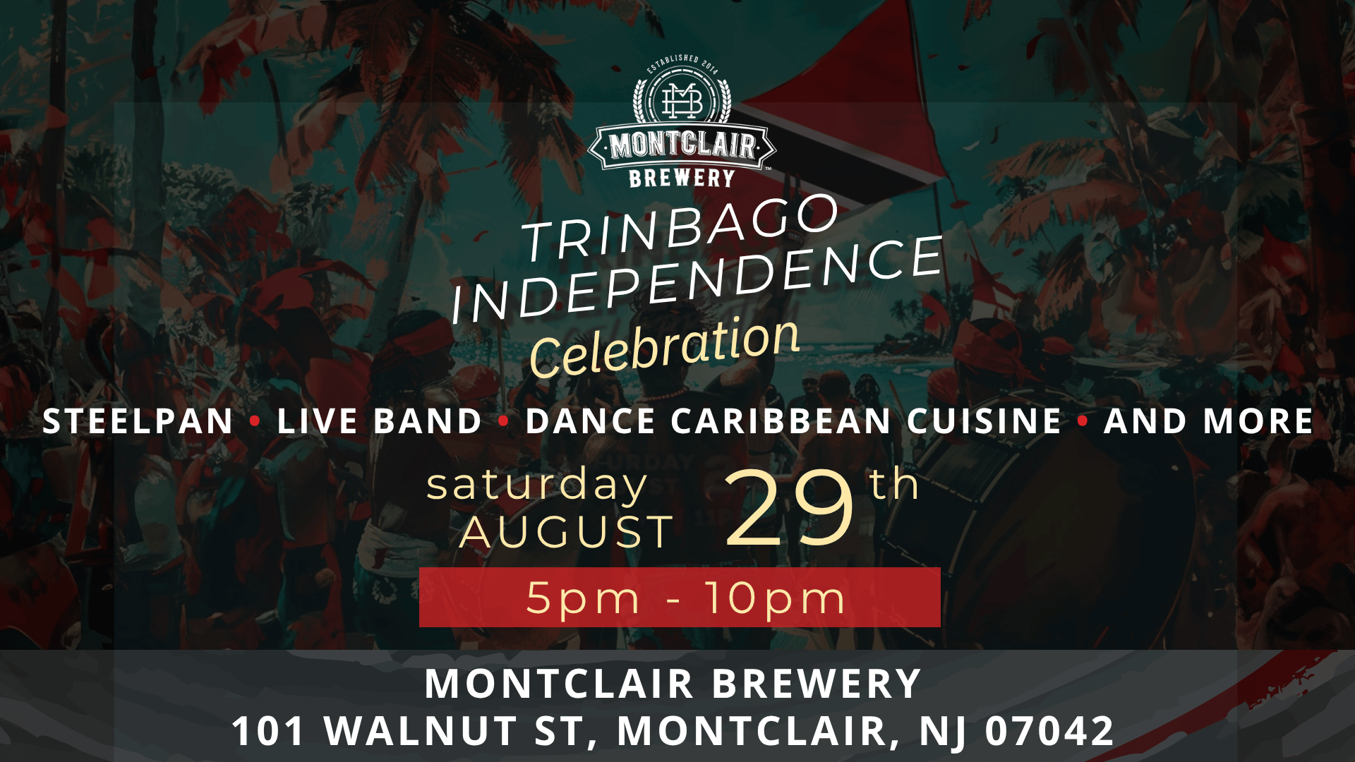 3rd Annual TrinBago Independence Celebration at Montclair Brewery