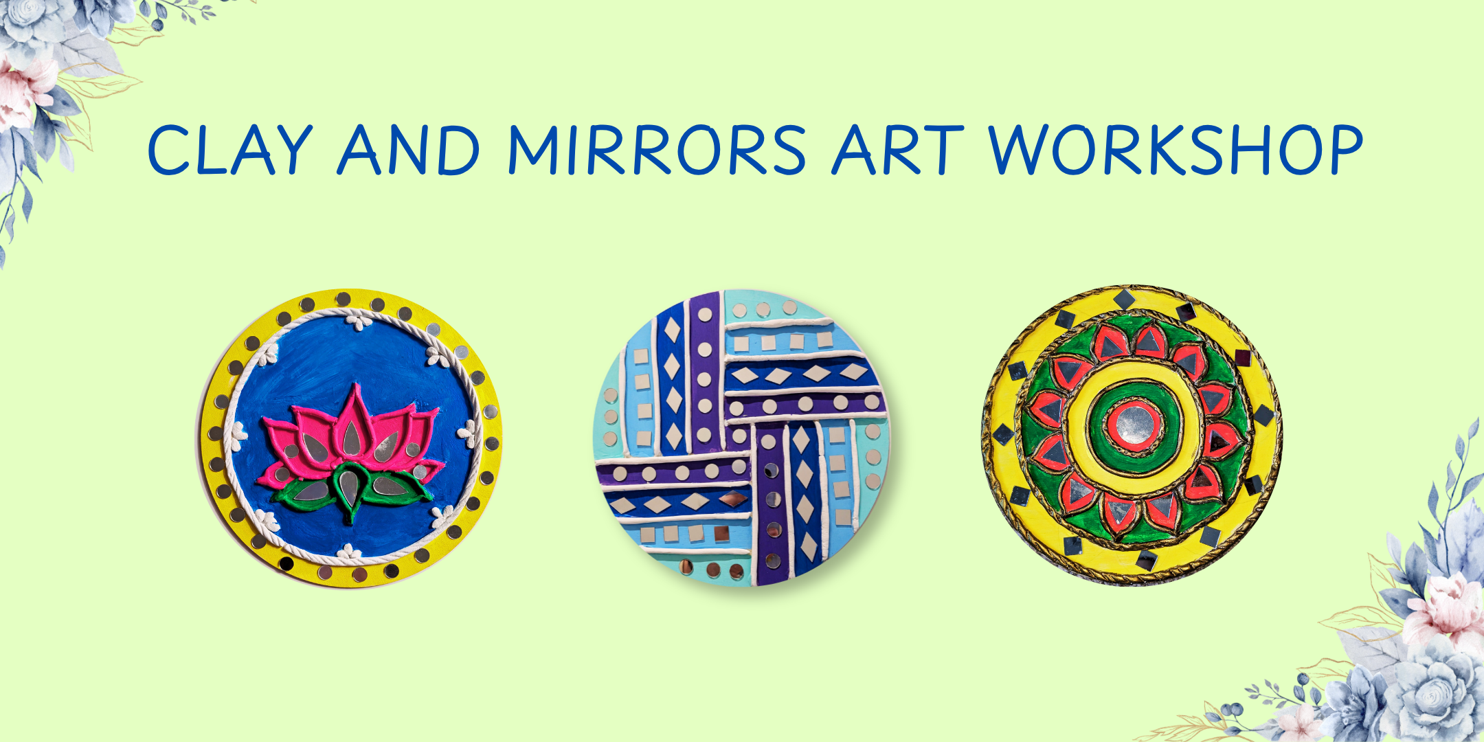 Clay and Mirrors Art Workshop: Create a Beautiful Home Decor Piece