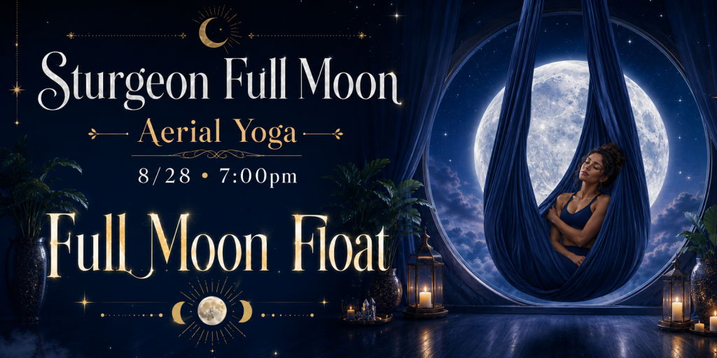 August Full Moon Float – Aerial Restorative Yoga & Sound Healing