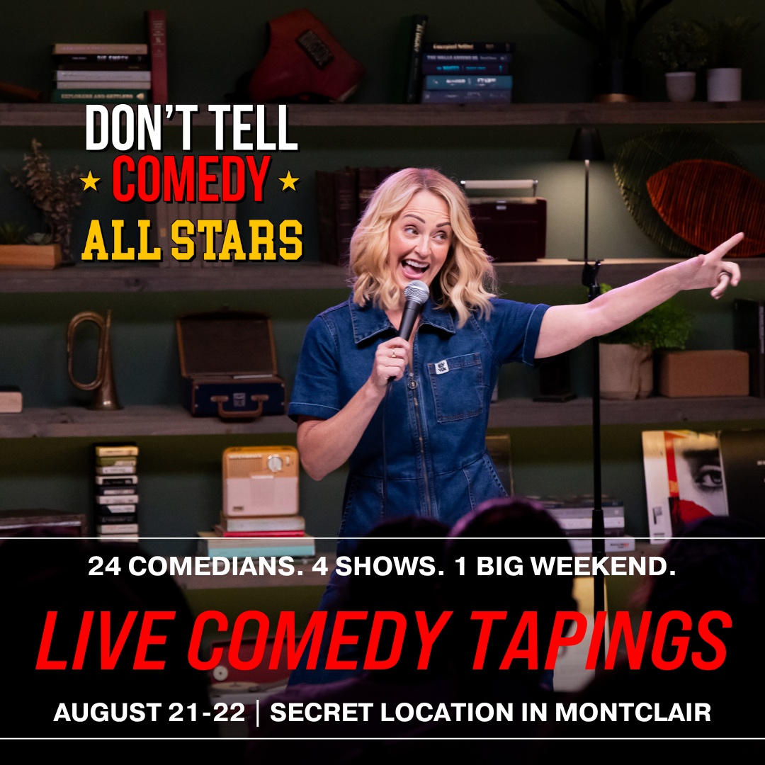 Don’t Tell Comedy: Live Stand-up Tapings