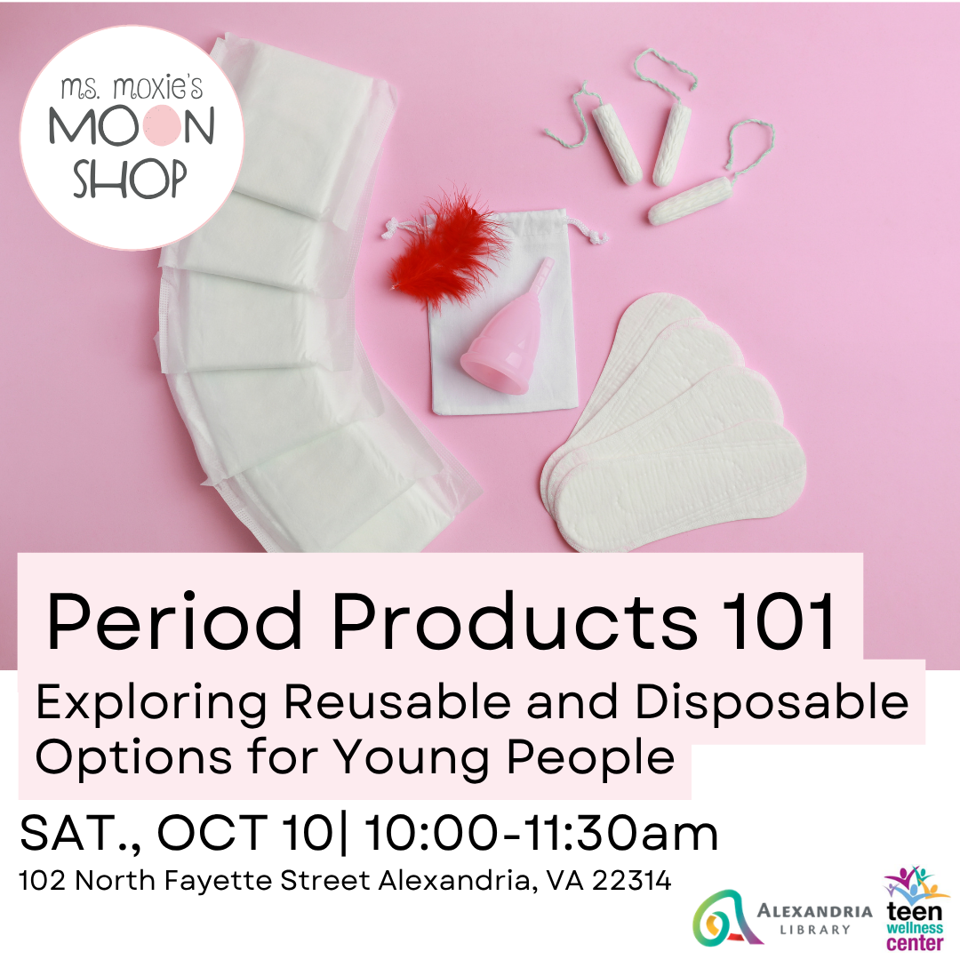 Period Products 101: Exploring Options for Young People