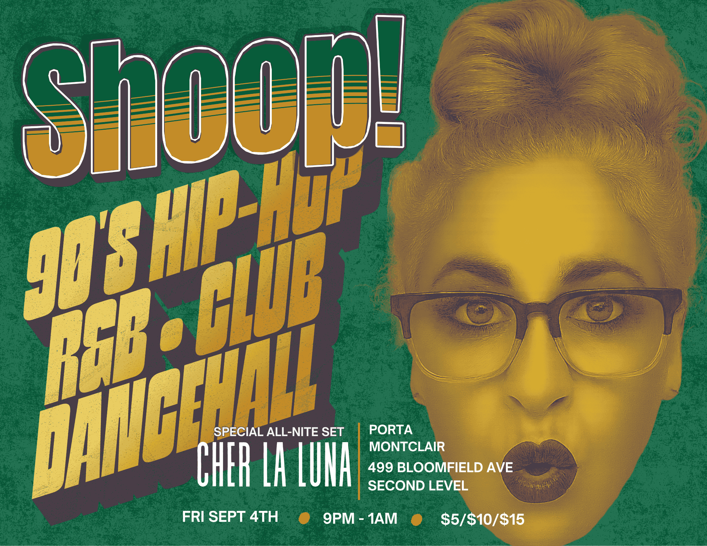 SHOOP! — 90s Dance Party: 1 Year Anniversary w/ DJ Cher La Luna