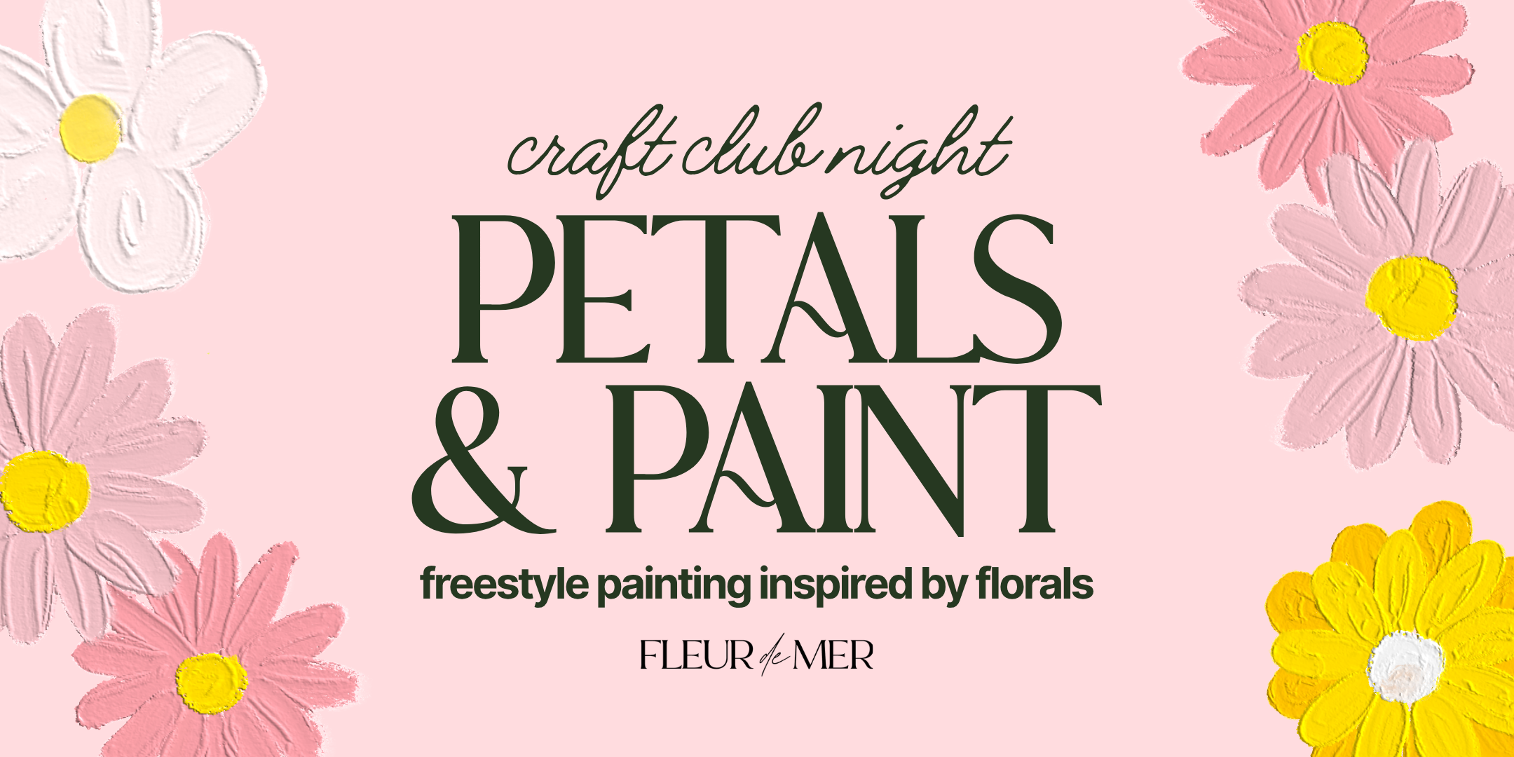 Craft Club: Petals & Paint Night