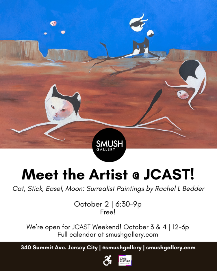 Meet the Artist @ JCAST! Cat, Stick, Easel, Moon: Surrealist Paintings