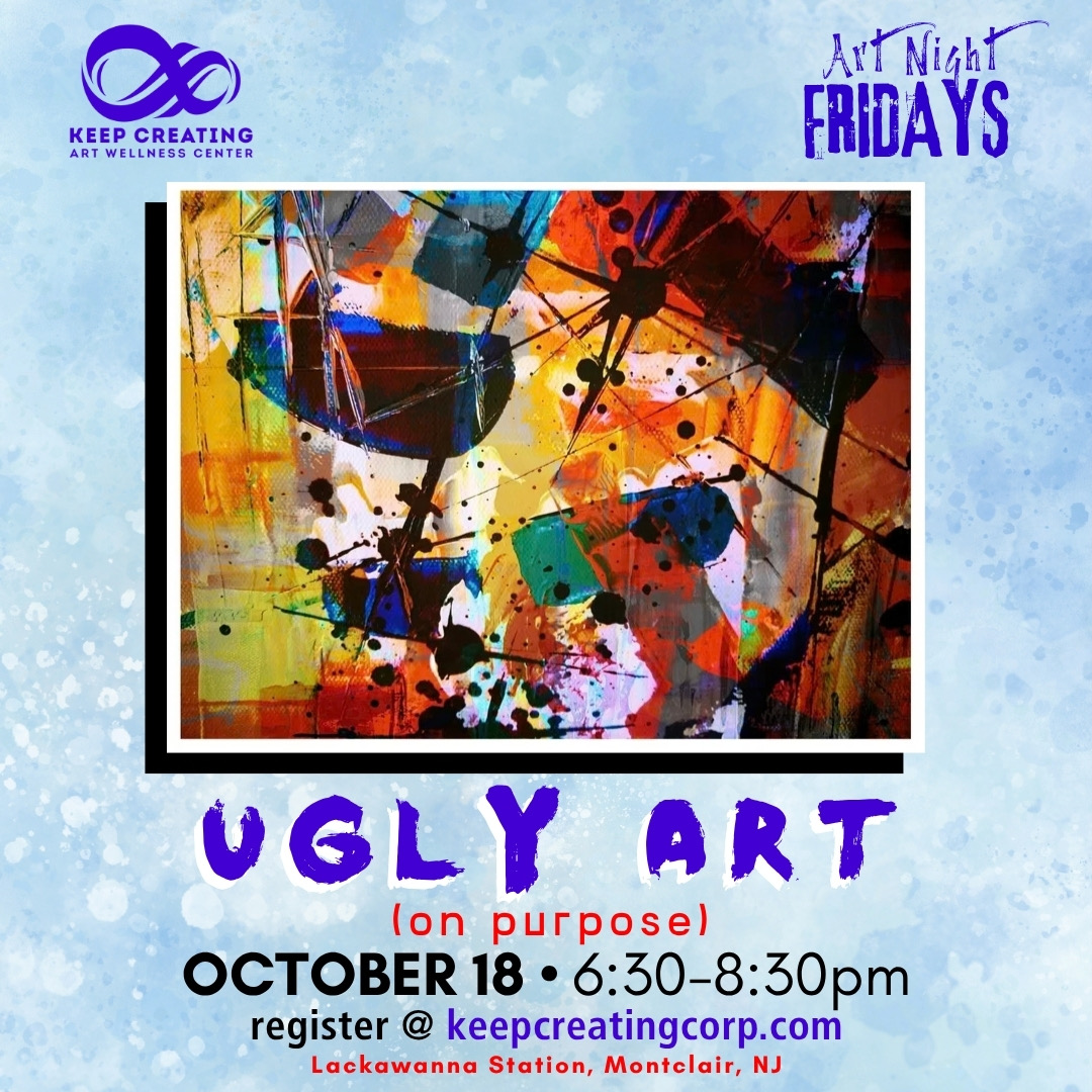 Art Night Fridays / Ugly Art on purpose