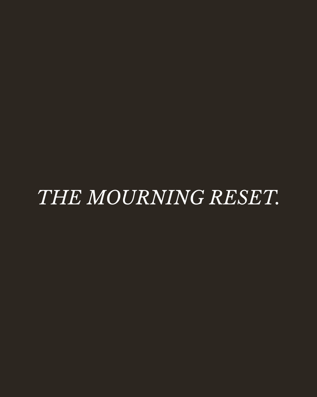 The Mourning Reset X Tandem Movement