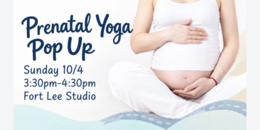 Prenatal Yoga Pop-Up Class (Fort Lee)