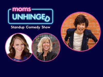 Moms Unhinged Standup Comedy Show