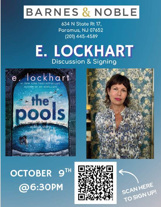 E. Lockhart celebrates new romance, THE POOLS, at BN Paramus on October 9th