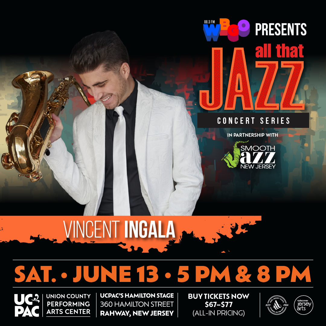 WBGO Presents All That Jazz at UCPAC’s Hamilton Stage with Vincent Ingala