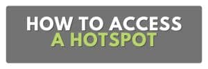 HOW TO ACCESS A HOTSPOT