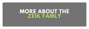 more about the zeik family