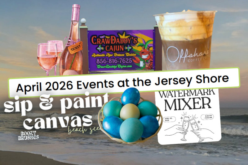 Jersey Shore Events NJ April 2026